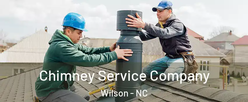  Chimney Service Company Wilson - NC