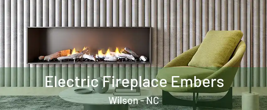  Electric Fireplace Embers Wilson - NC