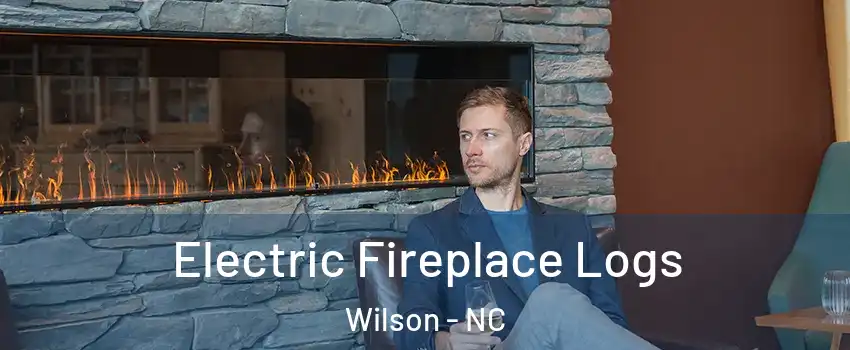  Electric Fireplace Logs Wilson - NC
