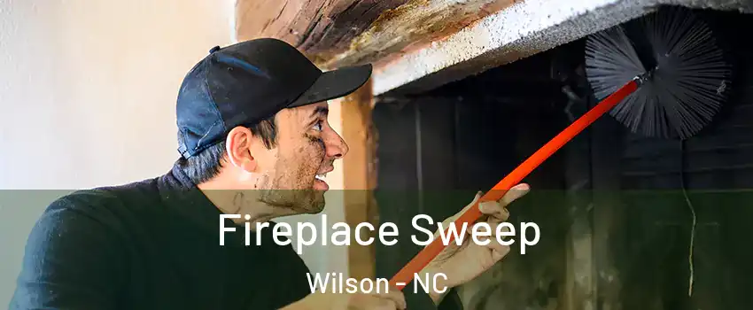  Fireplace Sweep Wilson - NC