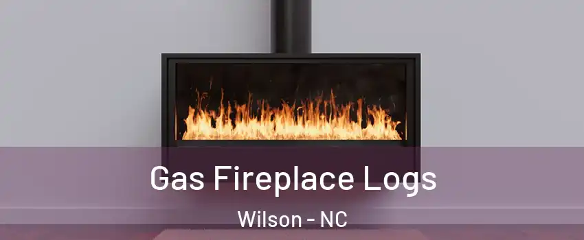  Gas Fireplace Logs Wilson - NC